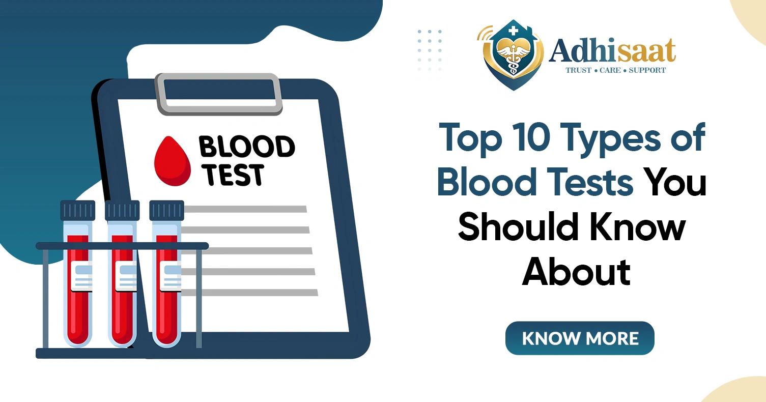 Top 10 Types of Blood Tests You Should Know About